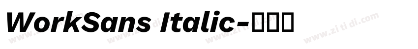 WorkSans Italic字体转换